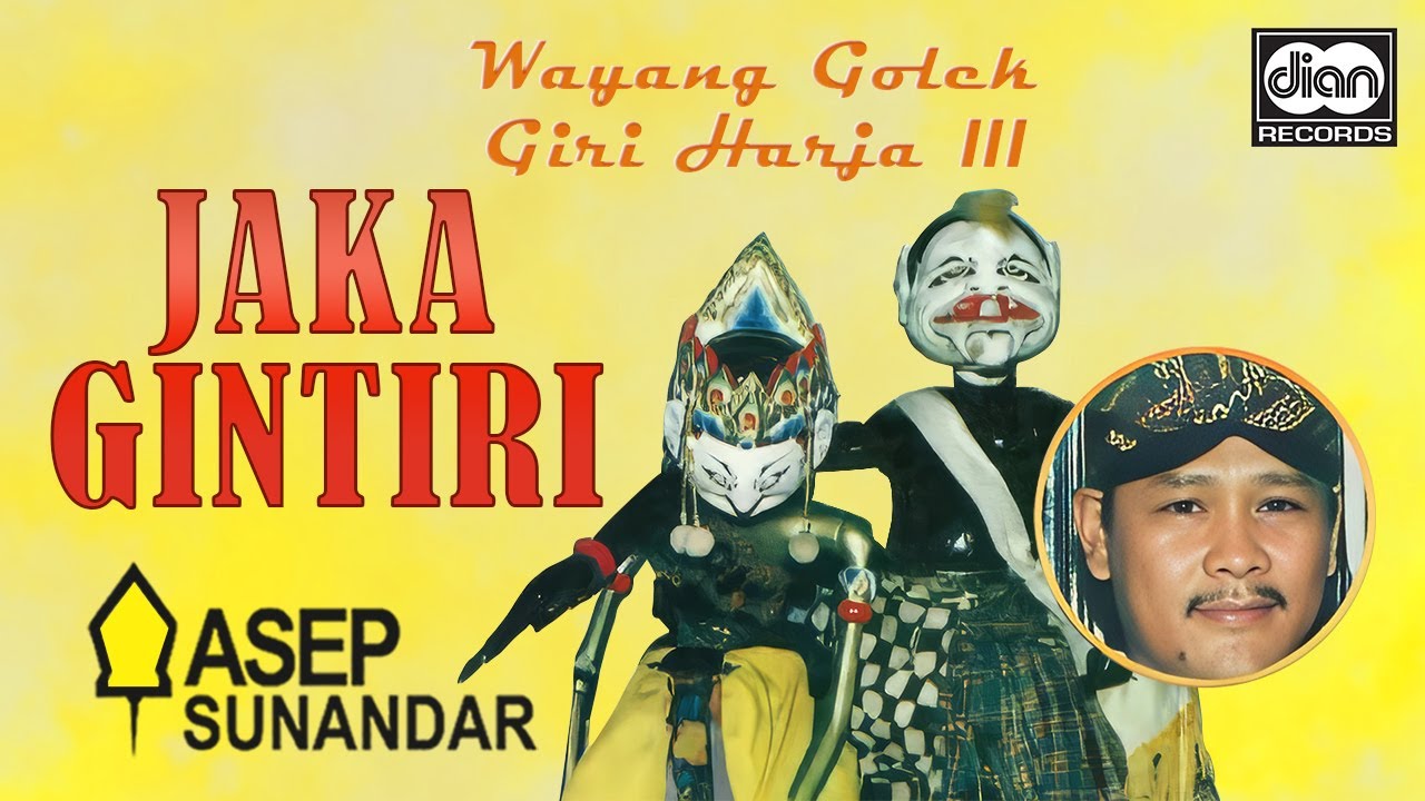 Giri Harja III - Wayang Golek - Jaka Gintiri - Asep Sunandar | Official Audio