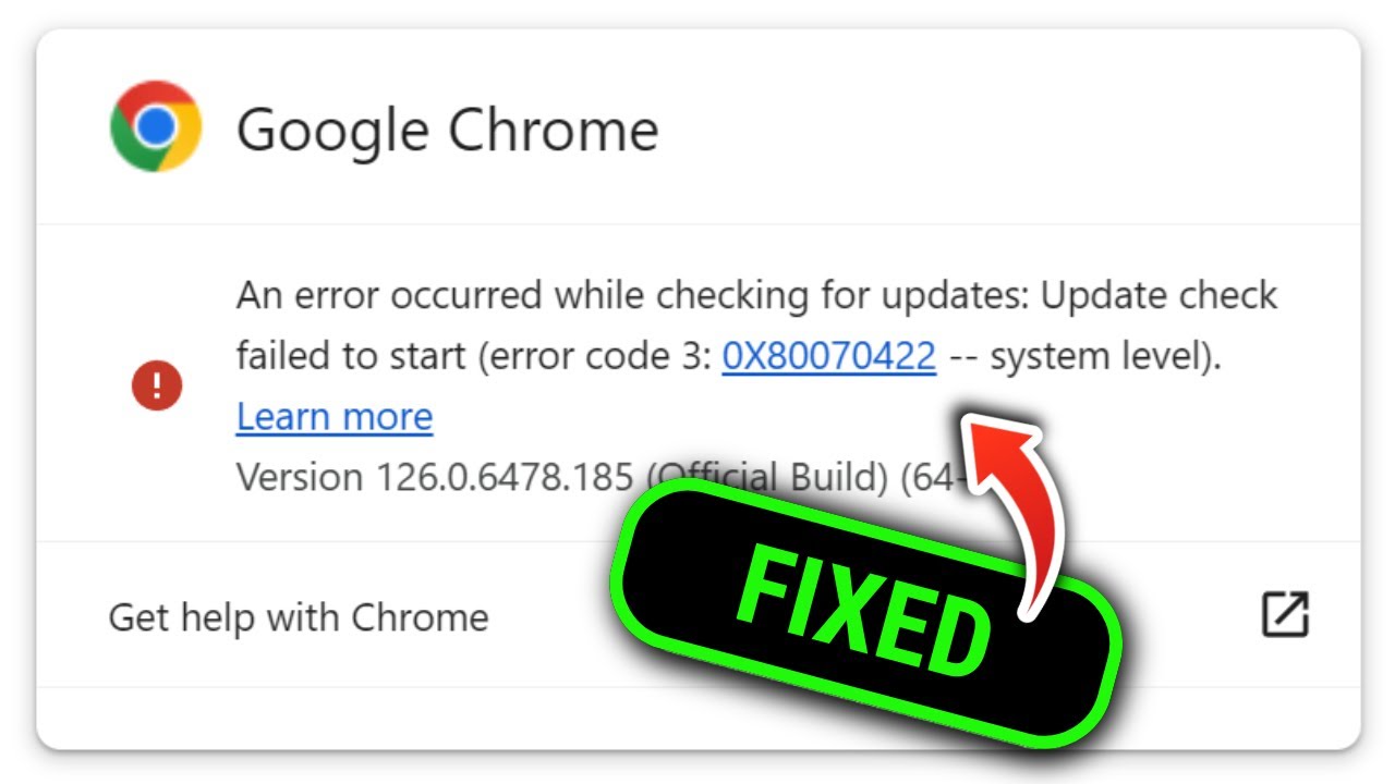 An error occurred while checking for updates - Error Code 3: 0X80070422 - Google Chrome Fix