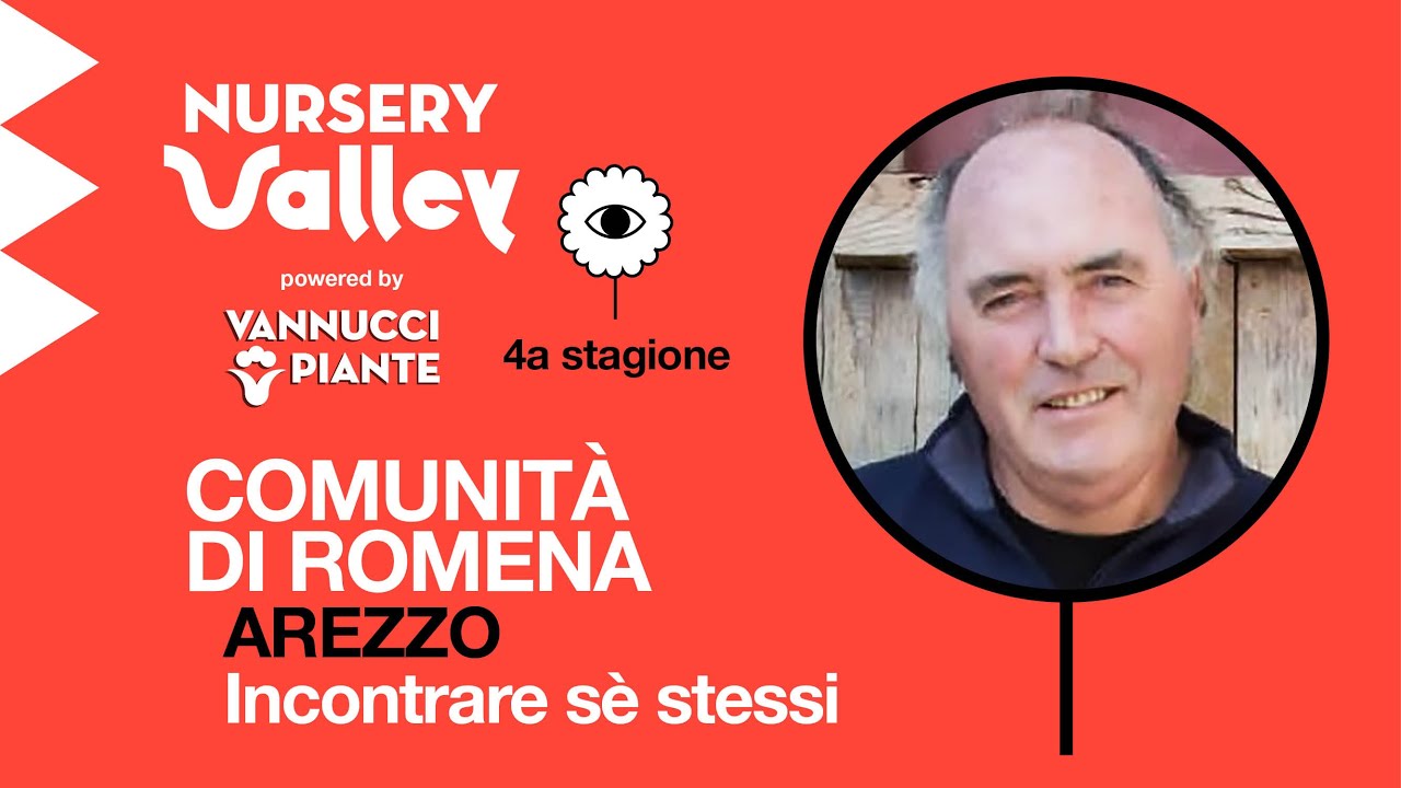 Comunità di Romena, il cuore della fraternità - Nursery Valley