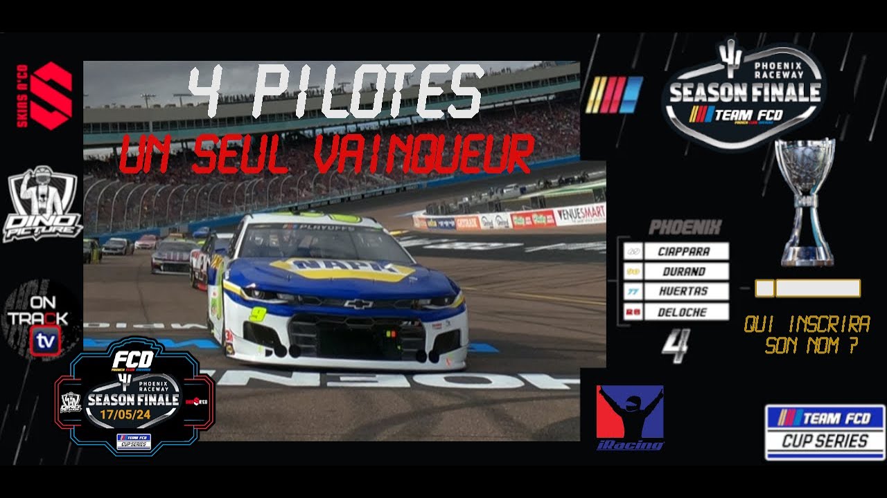[iracing]  Cup Séries by FCD  // Finale : Phoenix Raceway // Fr