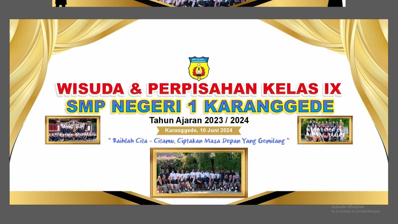 WISUDA PERPISAHAN KELAS IX SMP NEGERI KARANGGEDE, SENIN 10 JUNI 202