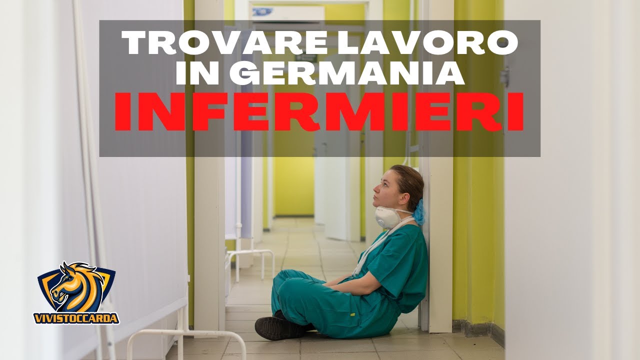 Lavorare come Infermieri in Germania!