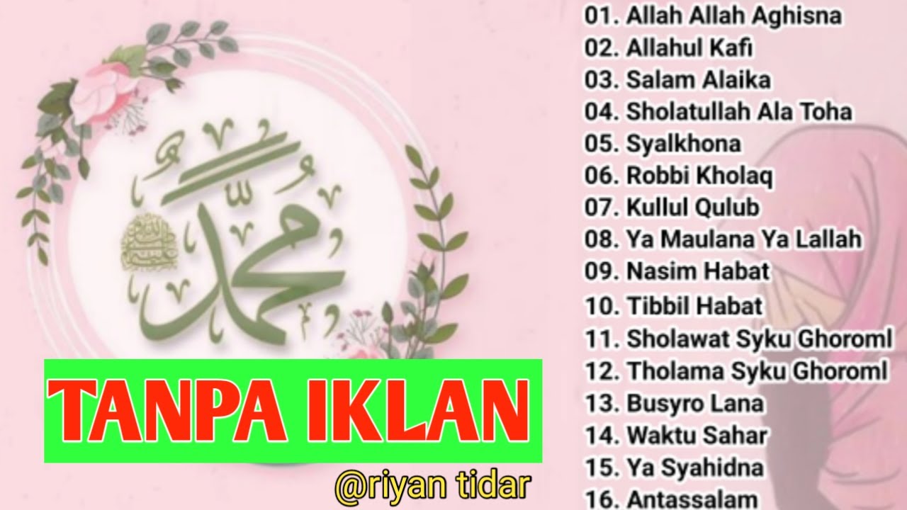 SHOLAWAT NABI MERDU TERBARU TERPOPULER 2021 | TANPA IKLAN