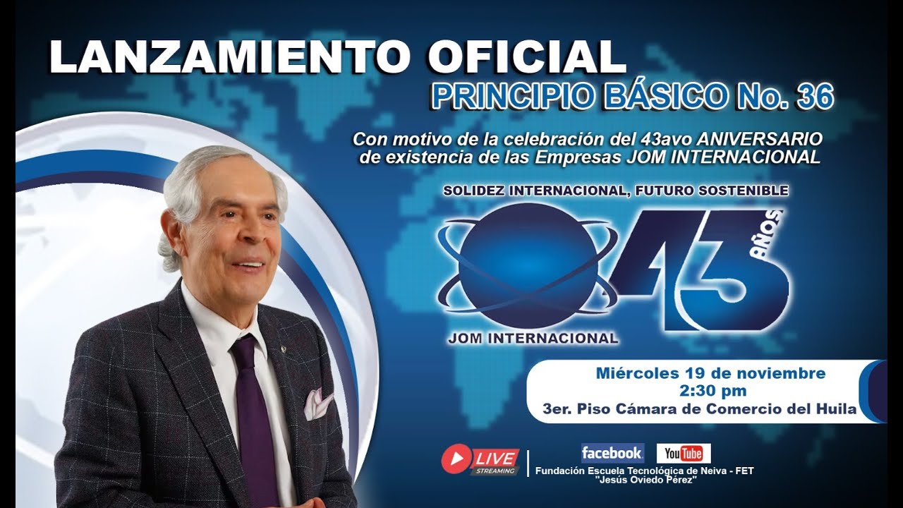 Lanzamiento Principio Básico No. 36 - JOM INTERNACIONAL
