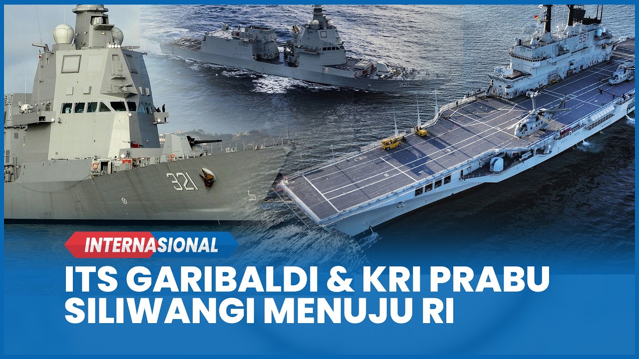Dua Kejutan dari Italia, Kapal Induk Garibaldi & KRI Prabu Siliwangi Mulai Berlayar Menuju Indonesia