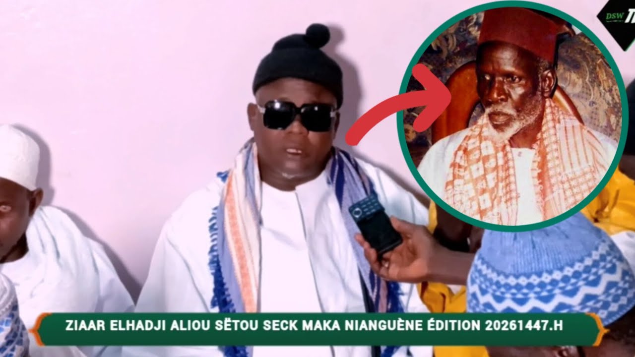 Ziaar Elhadji Aliou sëtou seck maka nianguène Édition 20261447.h
