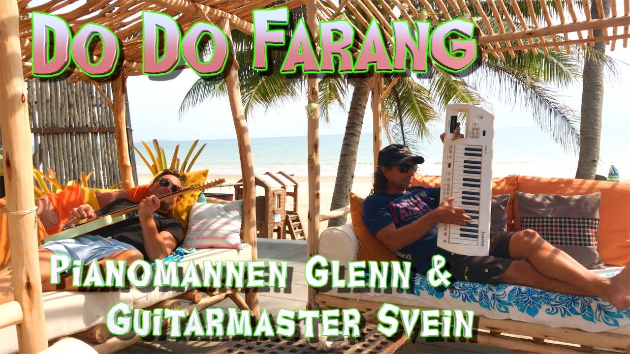 Do Do Farang - (Do-Ther-Tum Coversong)