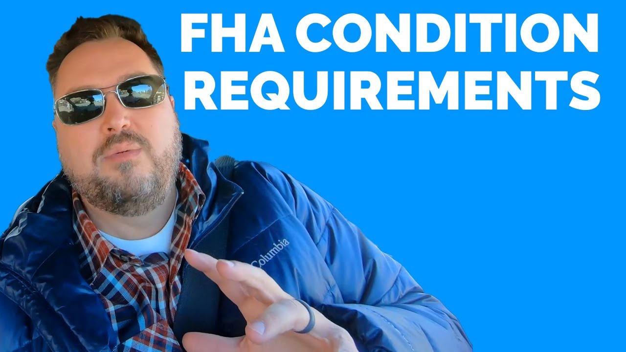 What Are the FHA Requirements on the House Condition
