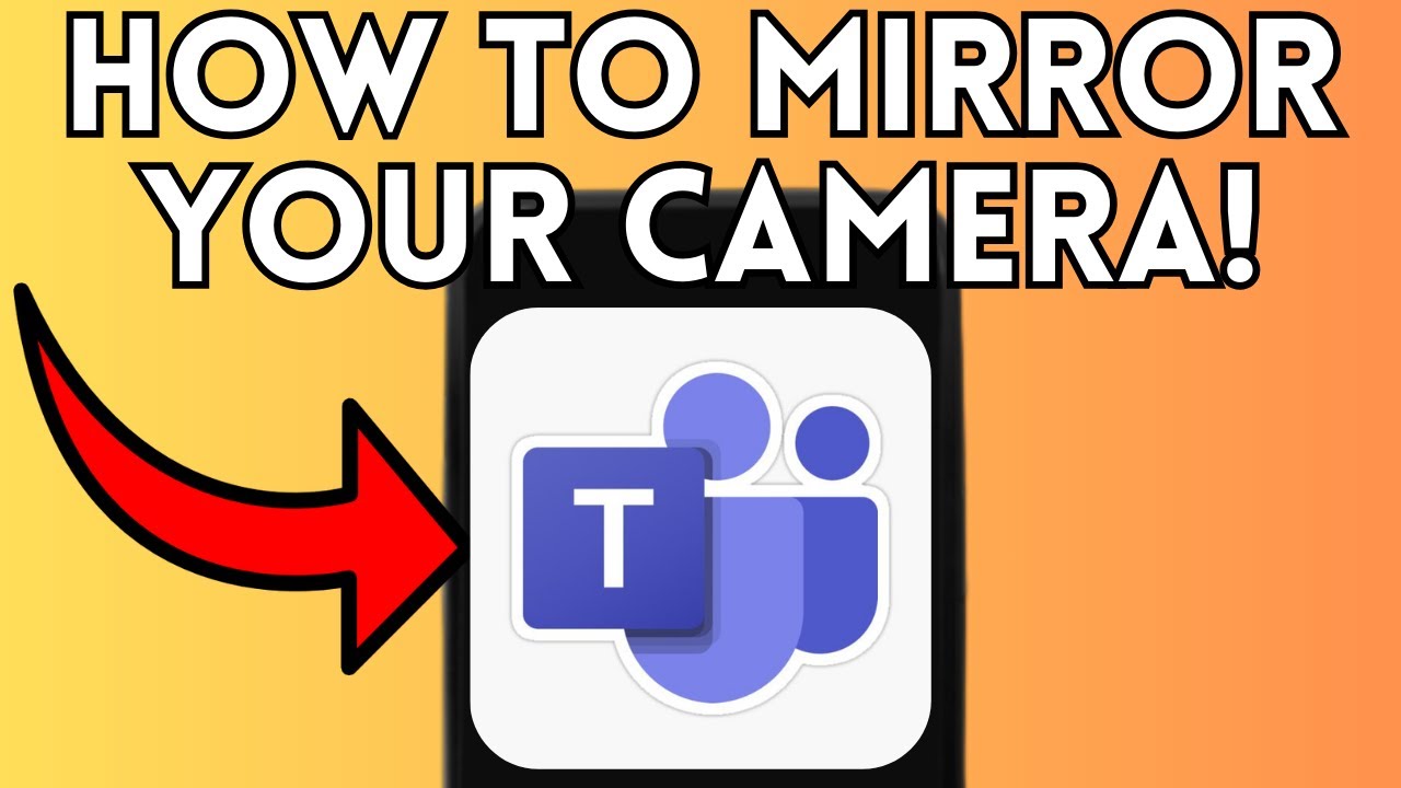 How To Mirror Camera Microsoft Teams (Full Guide) 2025!