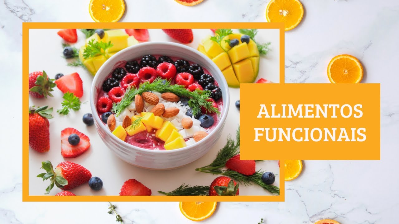 O que s&atilde;o Alimentos Funcionais?