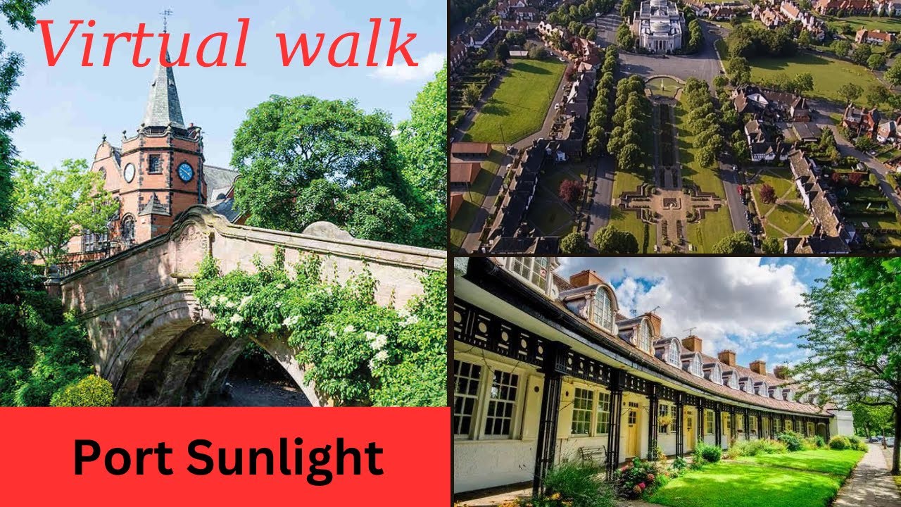 Port Sunlight virtual walk Lever Brothers 1800's village