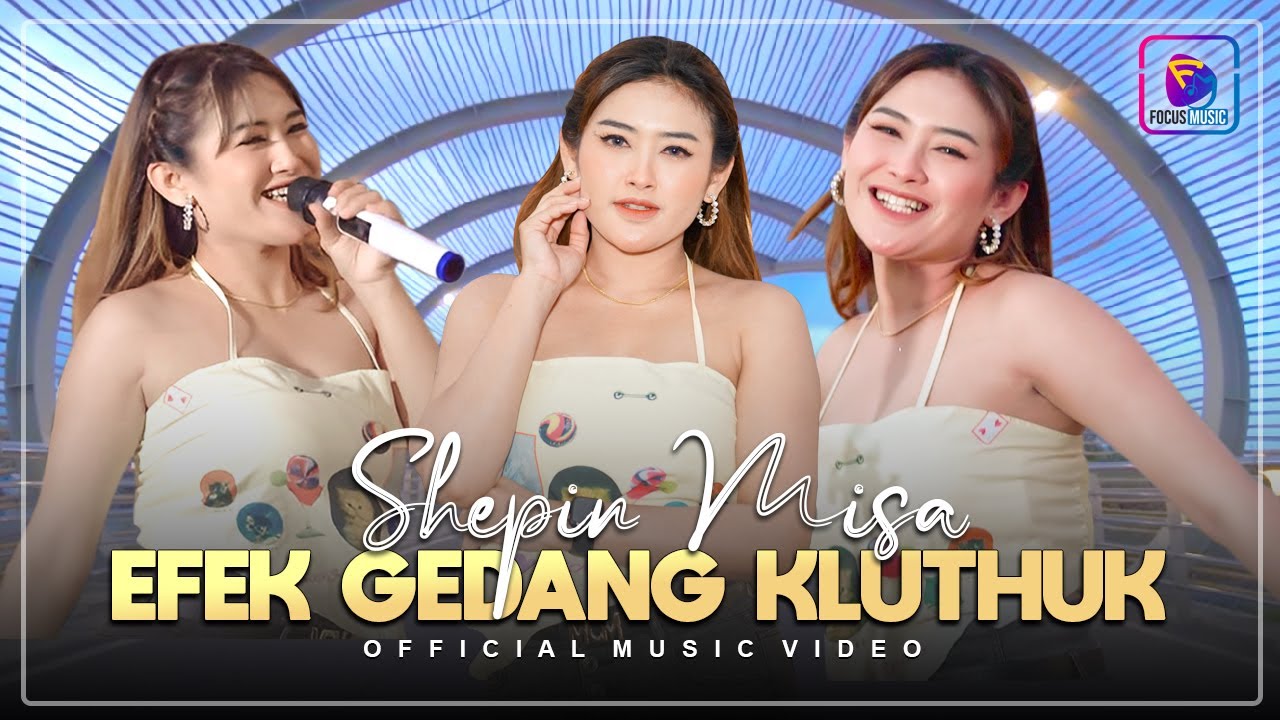 Shepin Misa - Efek Gedang Kluthuk |  sirah mumet mantuk mantuk | Official Music Video