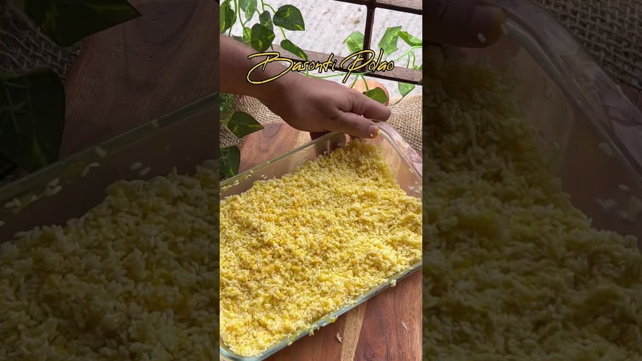 Basonti Pulao - Bengali Pulao Recipe from India #cooking #pulao #pulaorecipe #cookingvideo #bengali