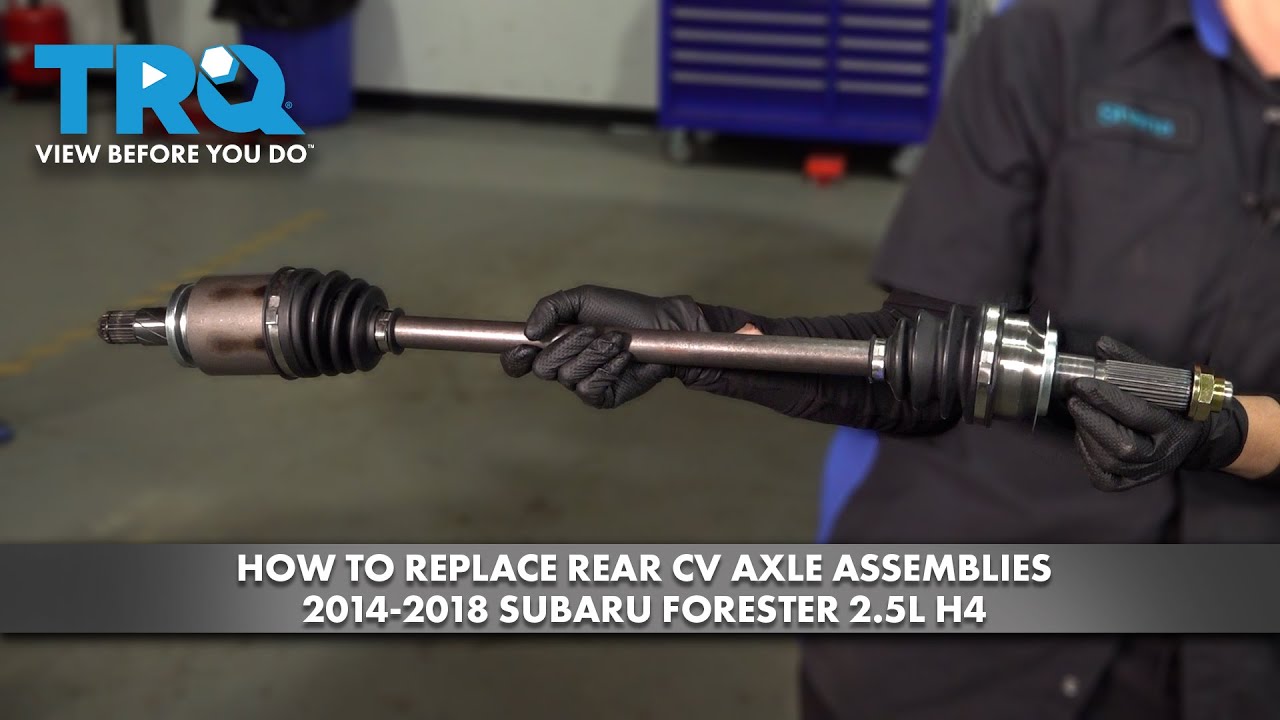 How to Replace Rear CV Axle Assemblies 2014-2018 Subaru Forester 2.5L H4