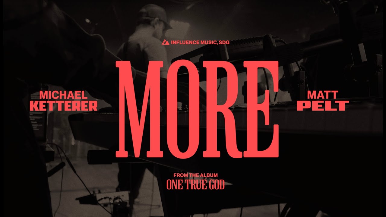 More (Official Lyric Video) - Influence Music feat. Michael Ketterer & Matt Pelt