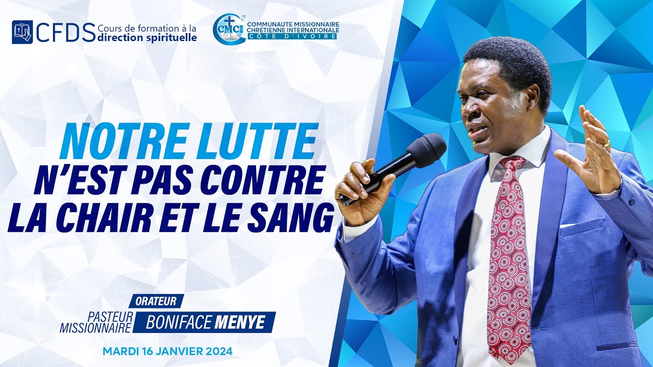 NOTRE LUTTE N'EST PAS CONTRE LA CHAIR ET SANG