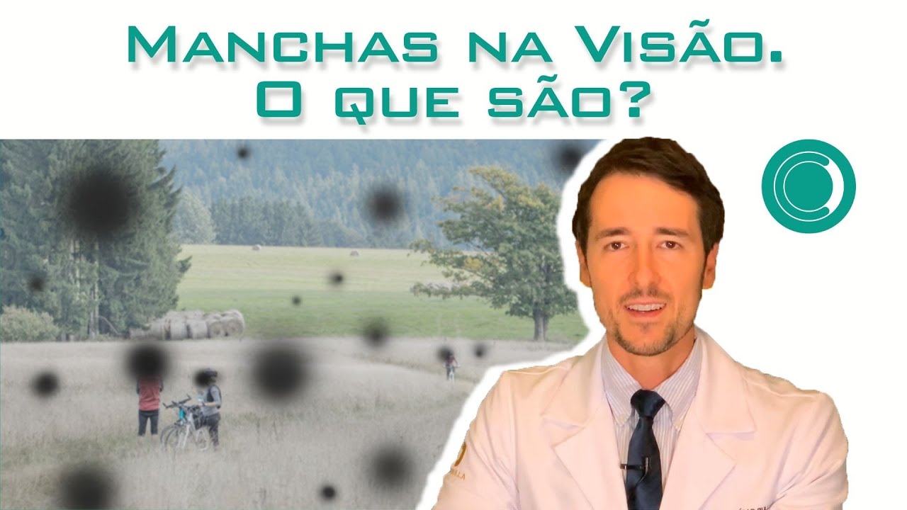 Manchas na visão - o que pode ser??