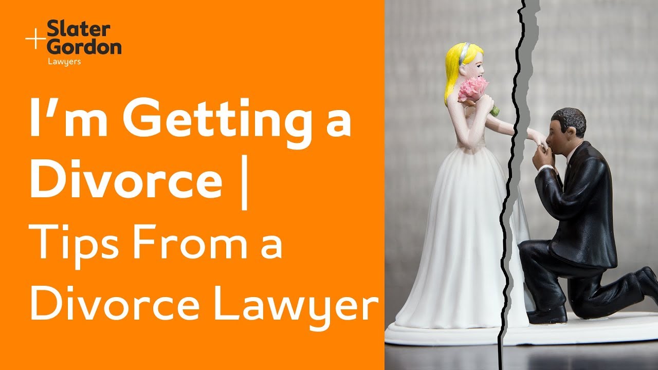 I'm Getting a Divorce | Tips From a Divorce Lawyer