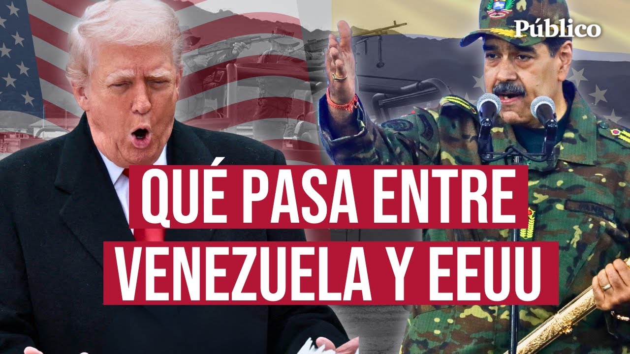 Todas claves del conflicto abierto entre VENEZUELA y EEUU: ¿qué busca DONALD TRUMP?