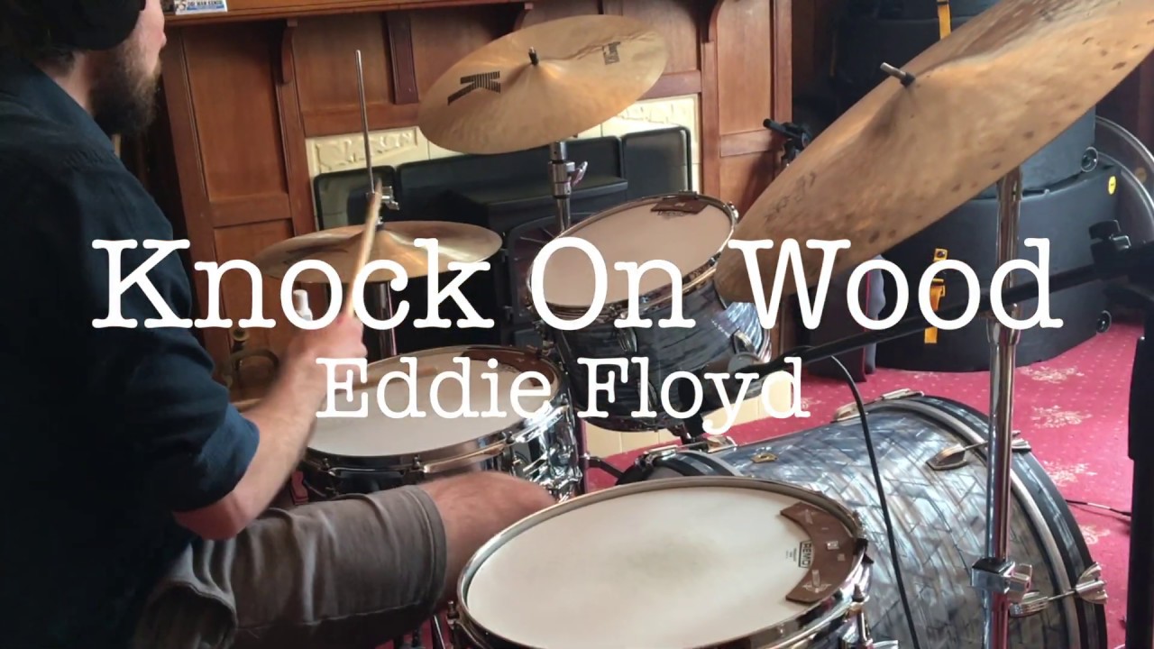 Knock On Wood // Eddie Floyd // Drum Cover