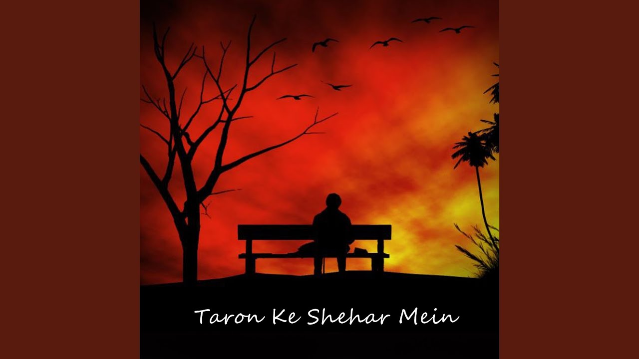 Taron Ke Shehar Mein