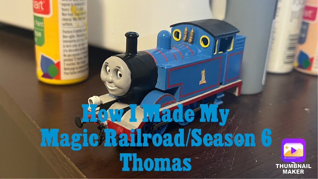 How I Made My Magic Railroad/Season 6 Thomas