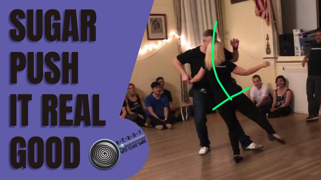 West Coast Swing Sugar Push Variations