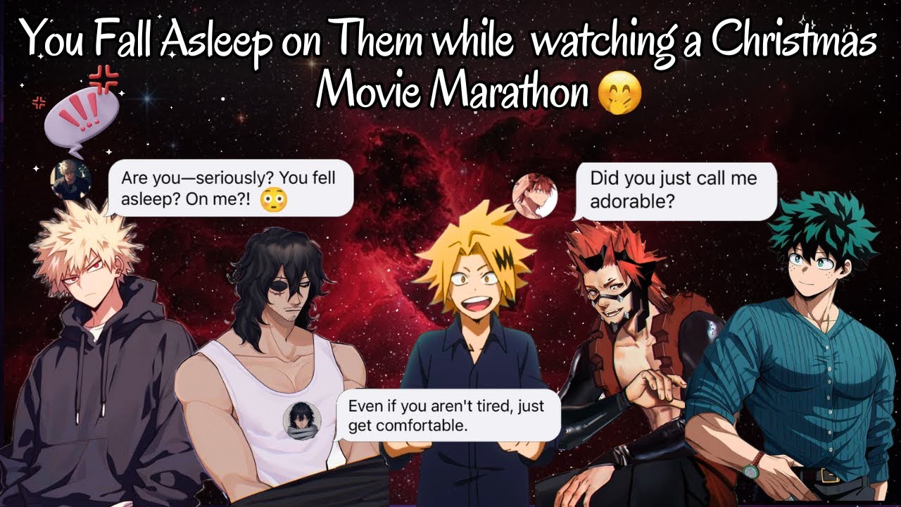  MHA boys X yn || You fall asleep on them while watching Christmas movies together 🥺🥰 