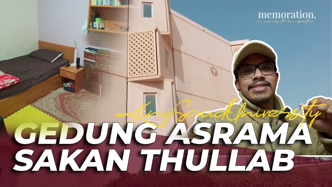 Gedung Asrama King Saud University | Fasilitasnya Lengkap!!!