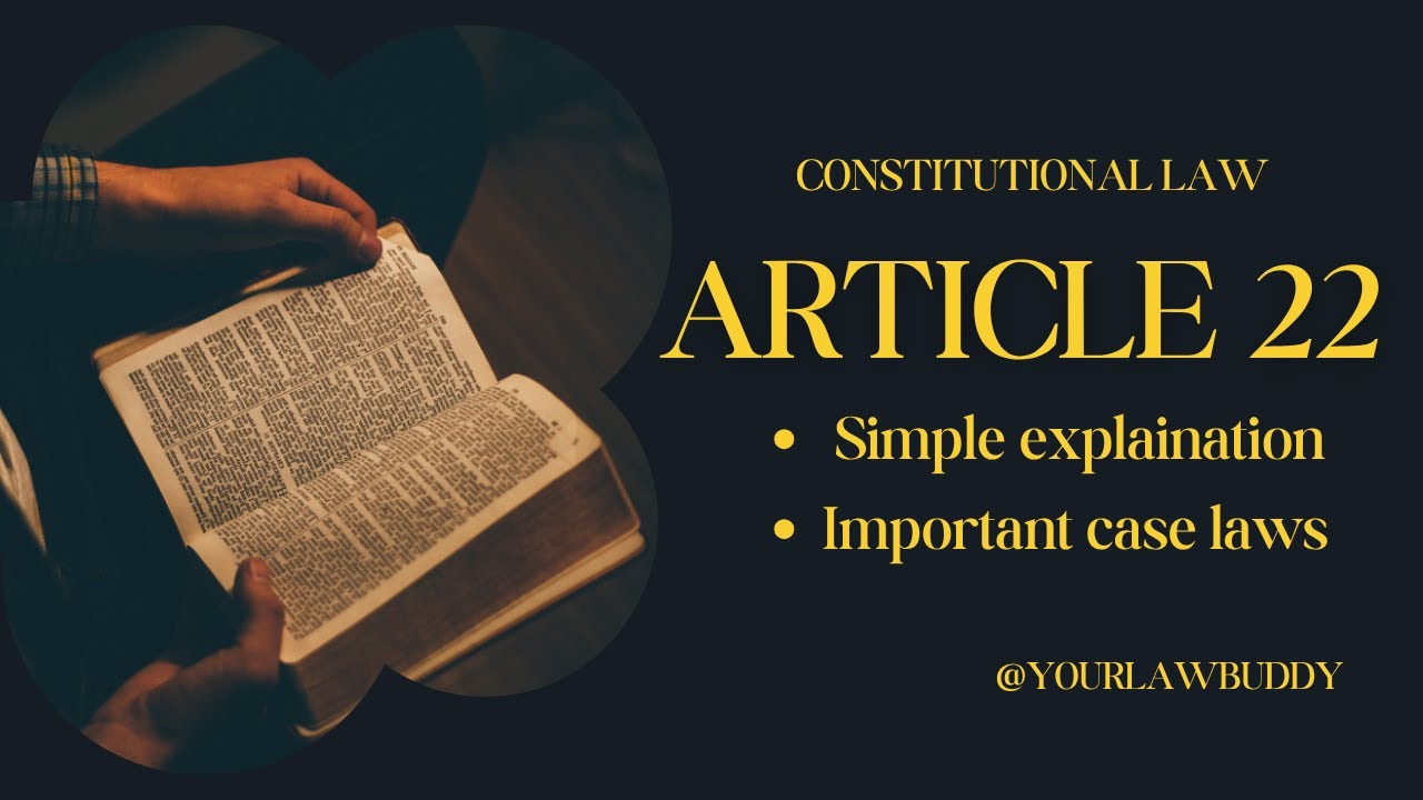 Article 22 | Indian Constitution | Protection from Arrest and Detention