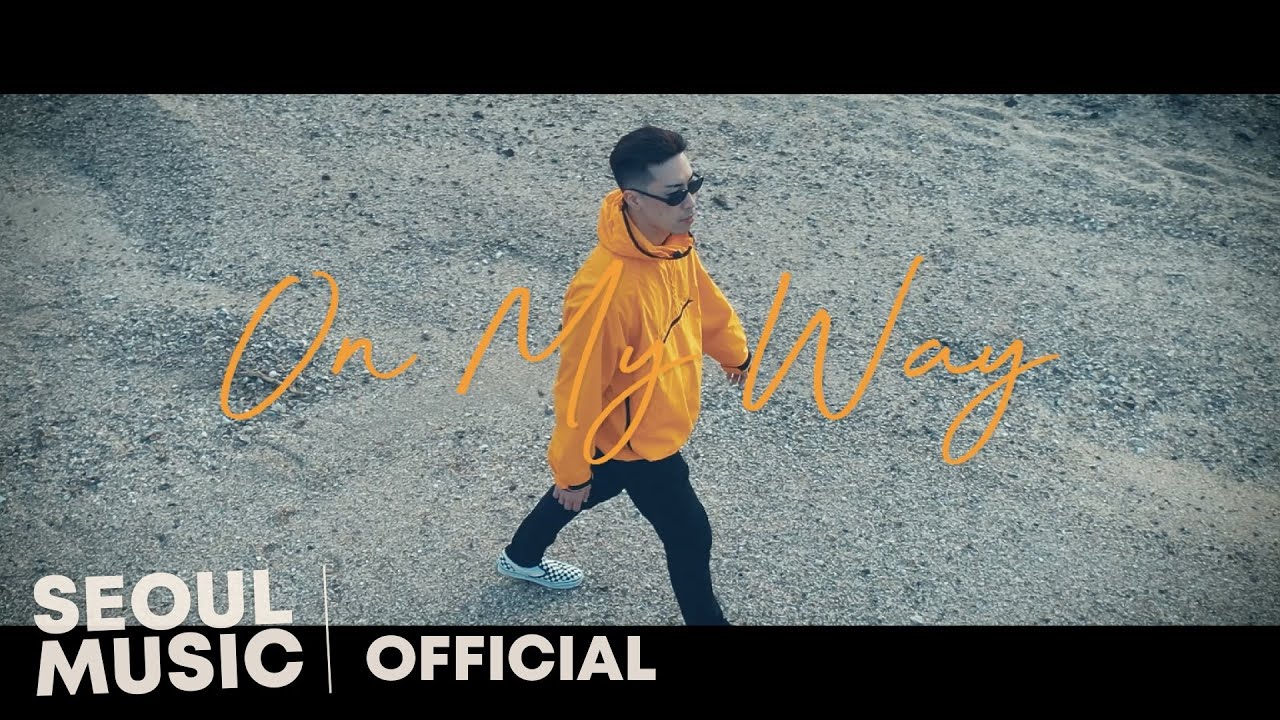 [MV] Kohway - On My Way / Official Music Video