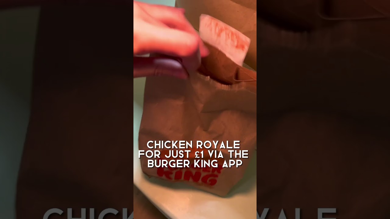 &pound;1 chicken royale on burger king