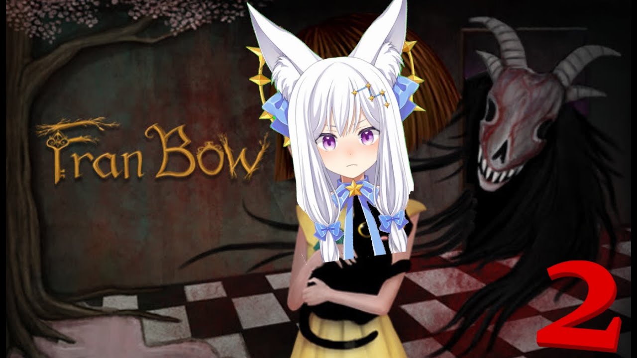Fran Bow | Let's Go Home! #Vtuber #ENVtuber