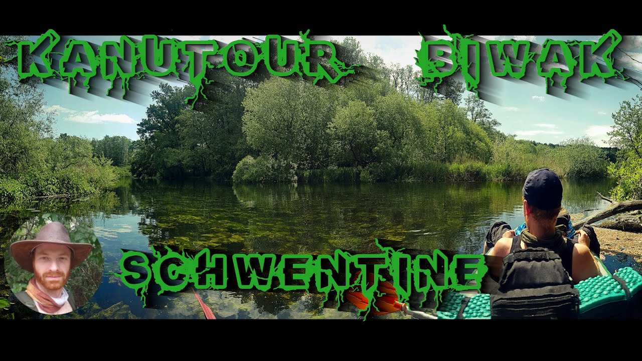 Kanu Tour - Overnight - Biwak- Schwentine - Plön bis Kiel