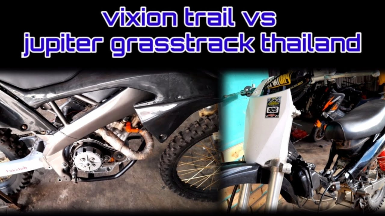 Yamaha vixion trail vs jupiter grasstrack thailand