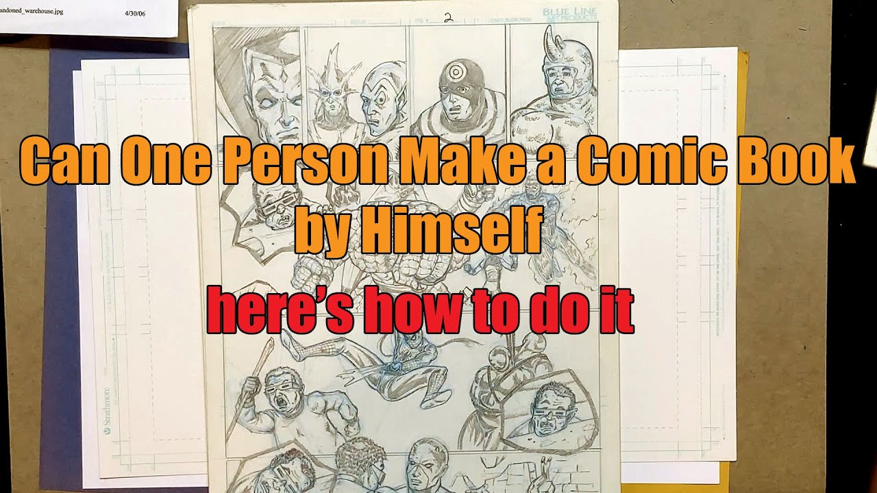 Can One Person Make a Comic Book by Himself  here's how to do it