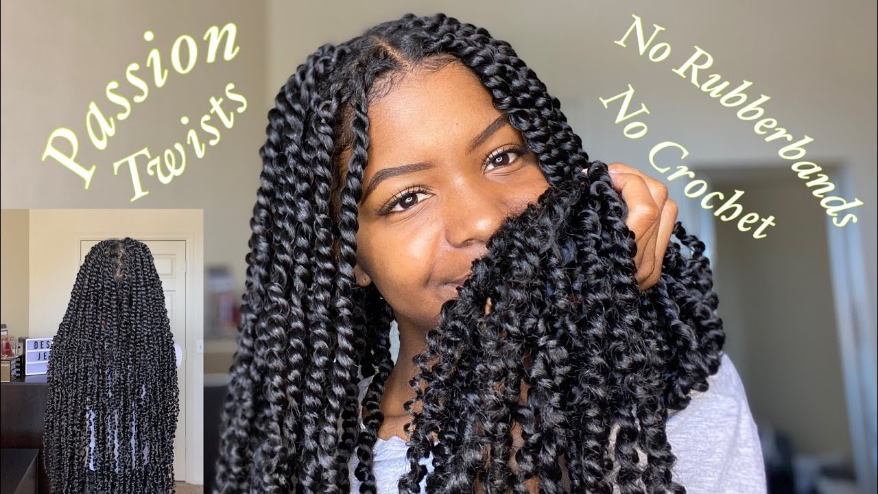 Passion Twists | No Rubberbands No Crochet | Protective Hairstyle Ft. Lovely B’s Edge Control