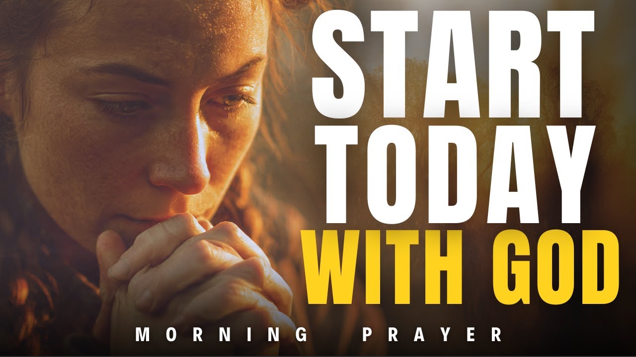 Start Your Day With The God Who Is Everything You Need | Morning Prayer
