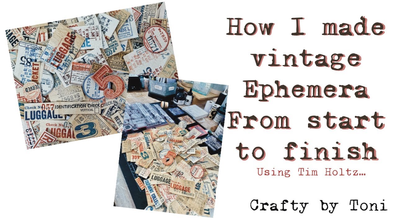 HOW I MADE **Tim Holtz** Ephemera…….START TO FINISH ……….