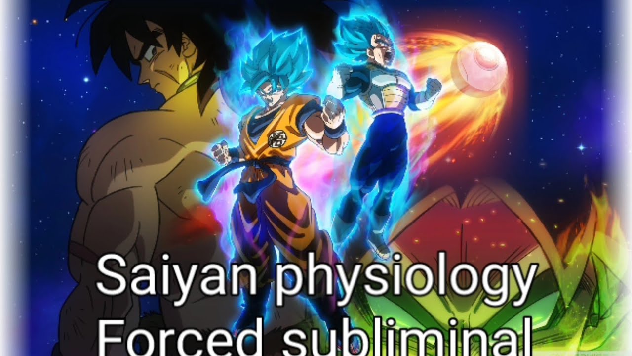 Saiyan physiology forced subliminal