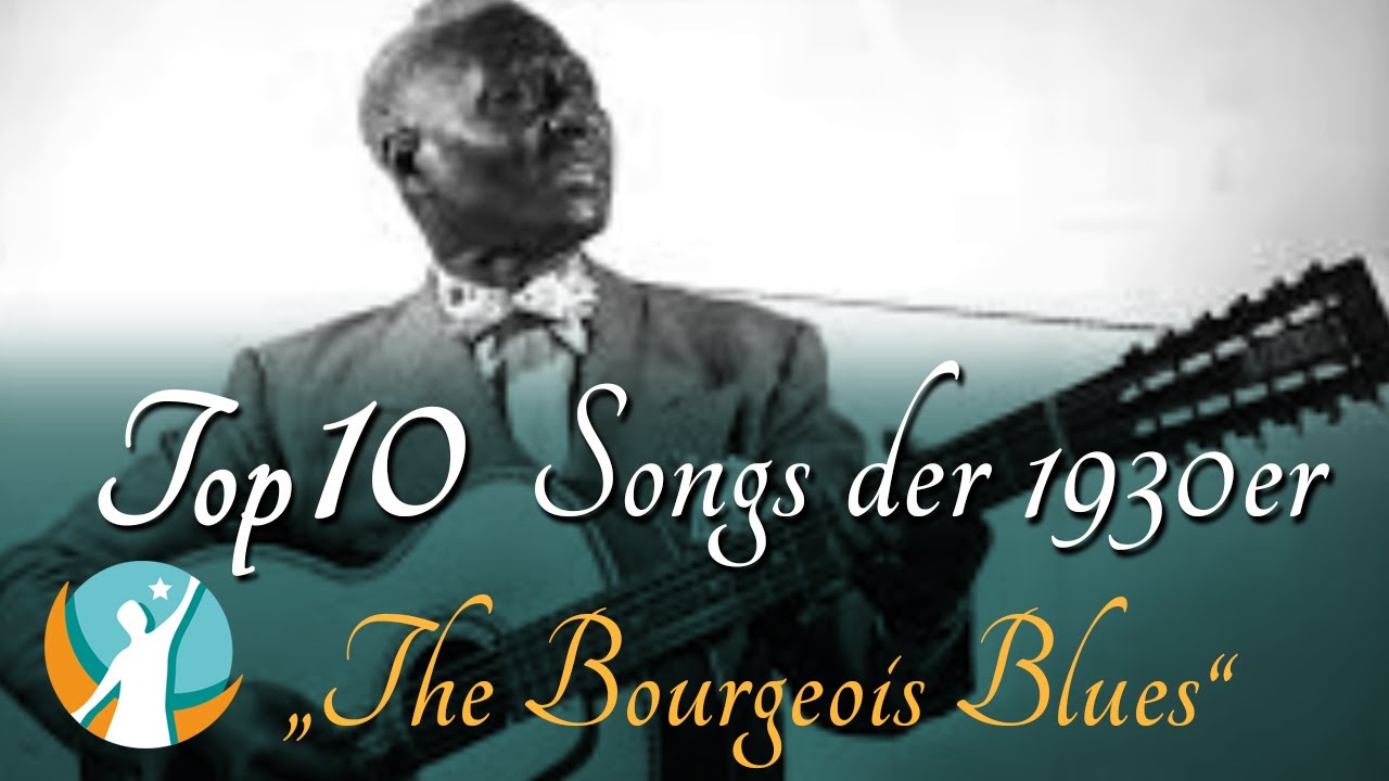 TOP 10 Songs der 1930er: The Bourgeois Blues (1937) -  Lead Belly