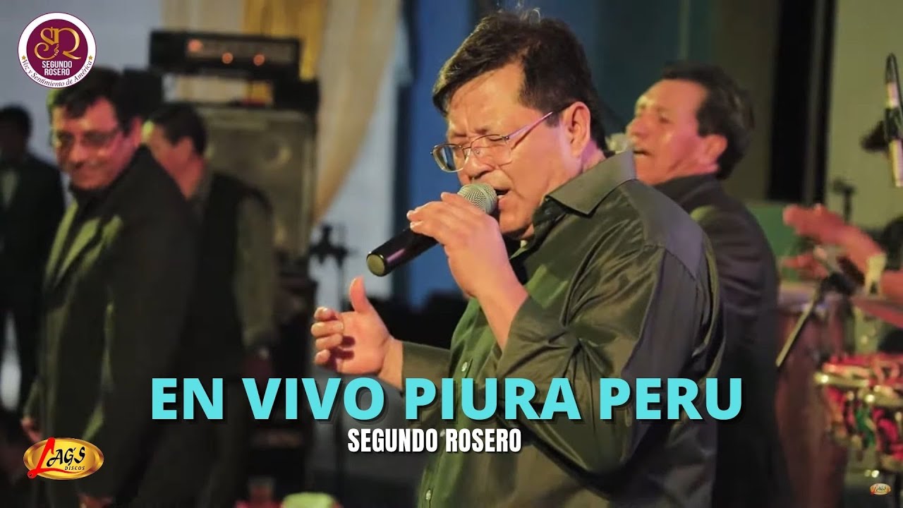 Segundo Rosero  -  Concierto Piura Perú En Vivo | Voz y Sentimiento De América