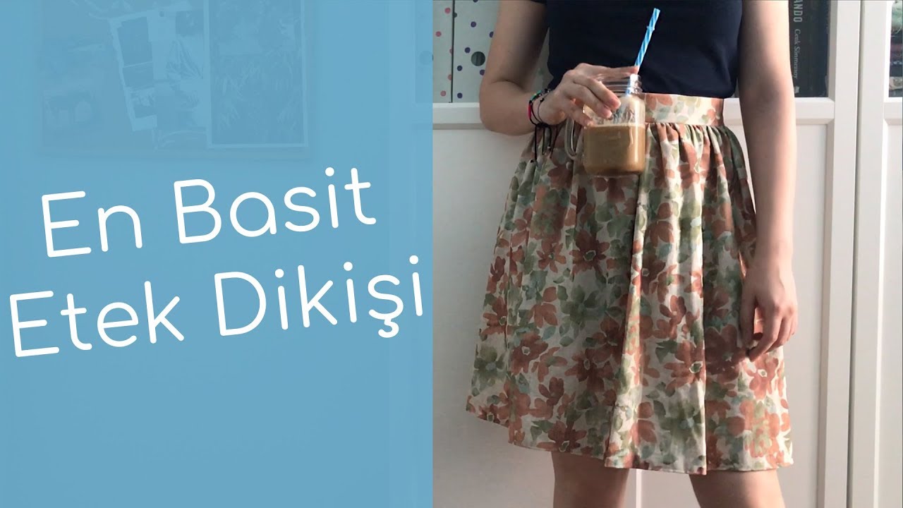 Kalıpsız En Basit Etek Dikiş ~  Kendin Yap / DIY #07