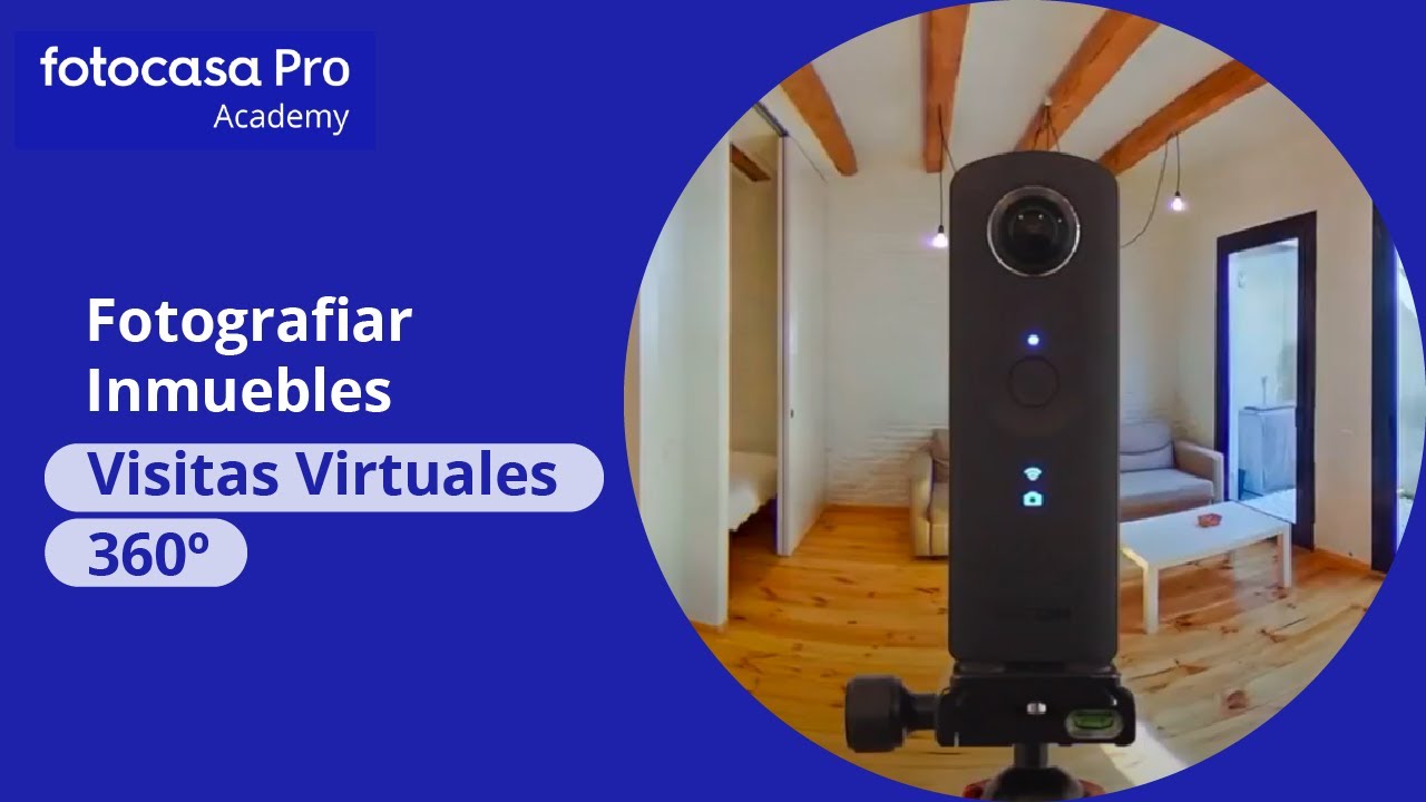Fotografiar Inmuebles para Visitas Virtuales 360&ordm; | Fotocasa Pro
