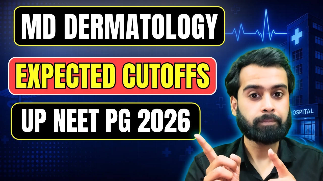 MD Dermatology Expected Cutoffs 2026 | Uttar Pradesh Private Medical Colleges