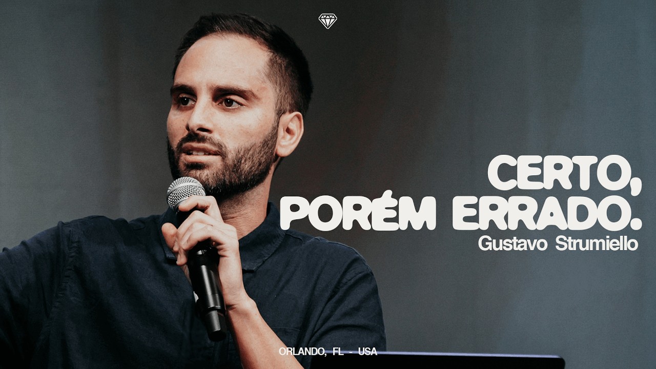 CERTO, PORÉM ERRADO | GUSTAVO STRUMIELLO