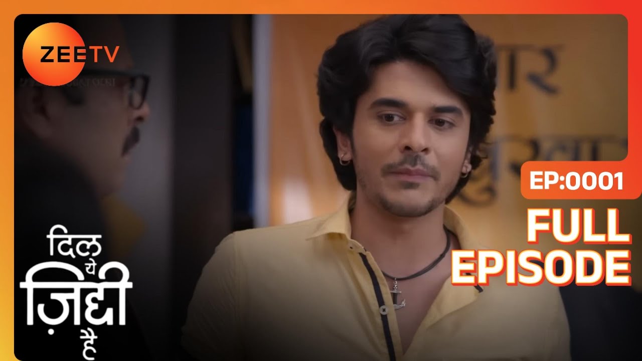 EP 1Dil Yeh Ziddi Hai - Индийское телешоу хинди - Же ТВ