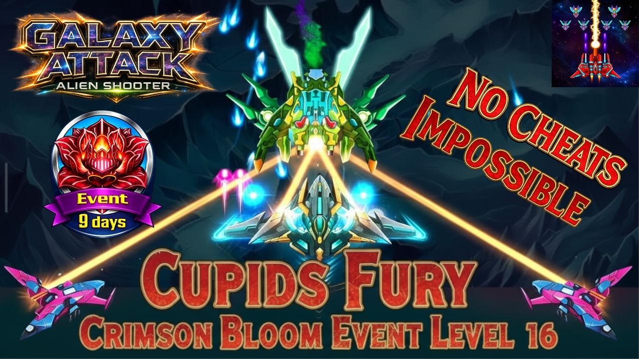 GALAXY ATTACK: Cupid's Fury Crimson Bloom Event Level 16 Boss Fight! 🚫 No Cheats | By Apache