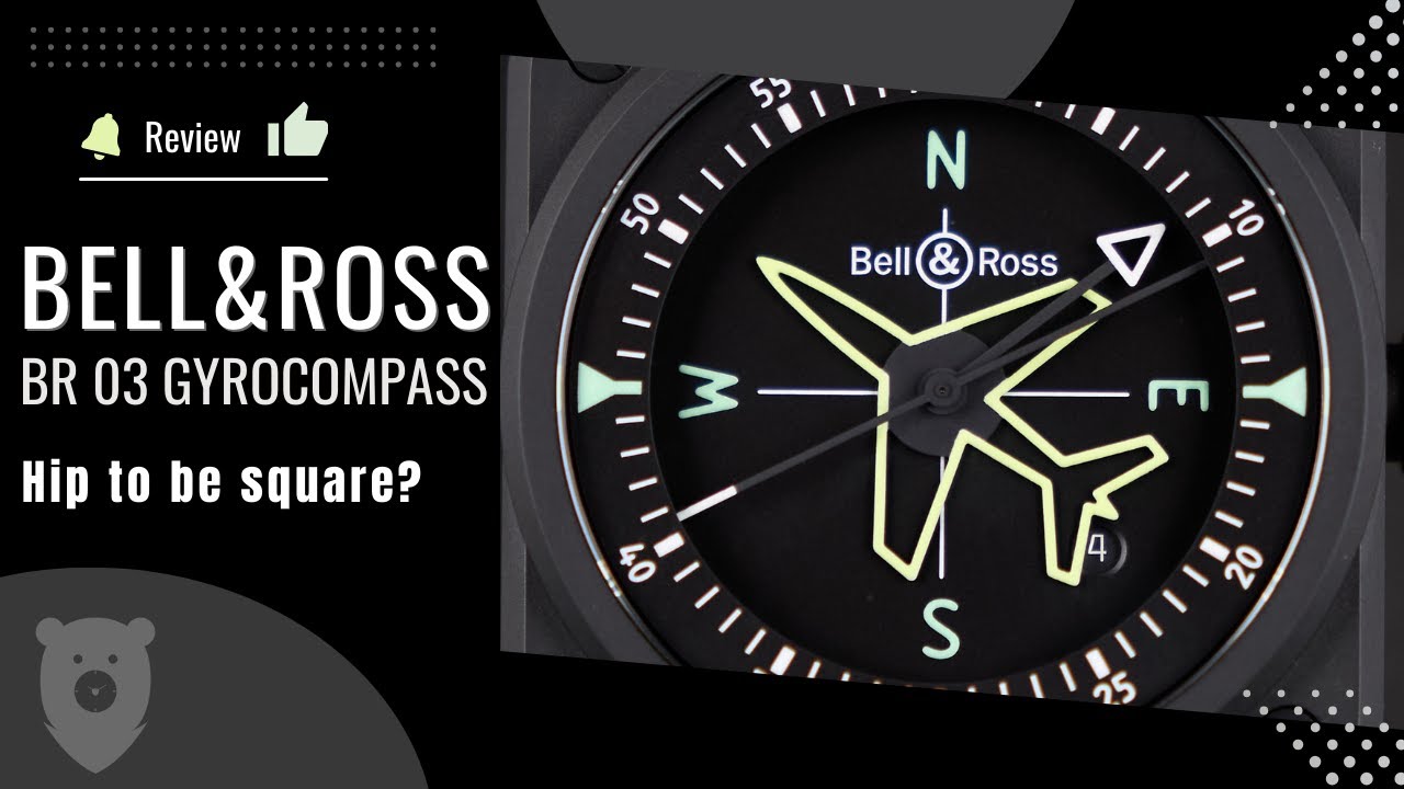 Гирокомпас Bell & Ross BR 03 — квадратный?