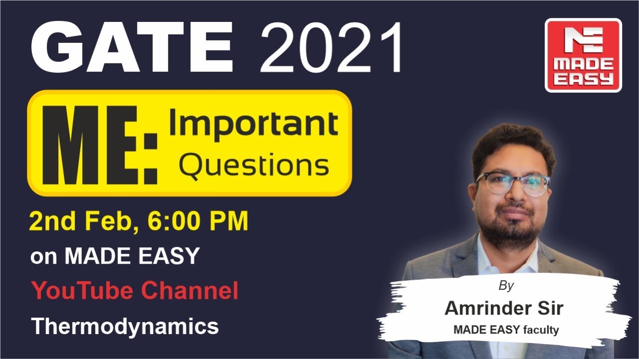 Important Questions | GATE 2021 | ME | Thermodynamics| By Amrinder Sir MADE EASY faculty
